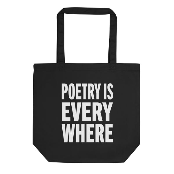 Poetry Is Everwhere Tote
